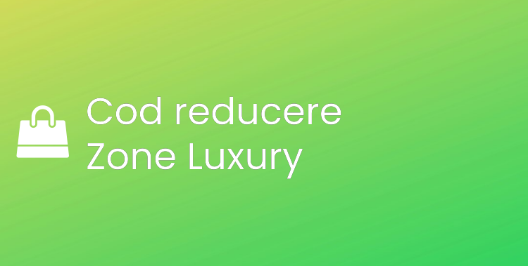 Cod reducere Zone Luxury