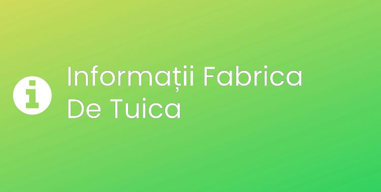 Fabrica De Tuica Section Header Image