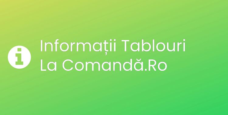 Tablouri La Comandă.Ro Section Header Image