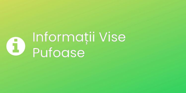 Vise Pufoase Section Header Image